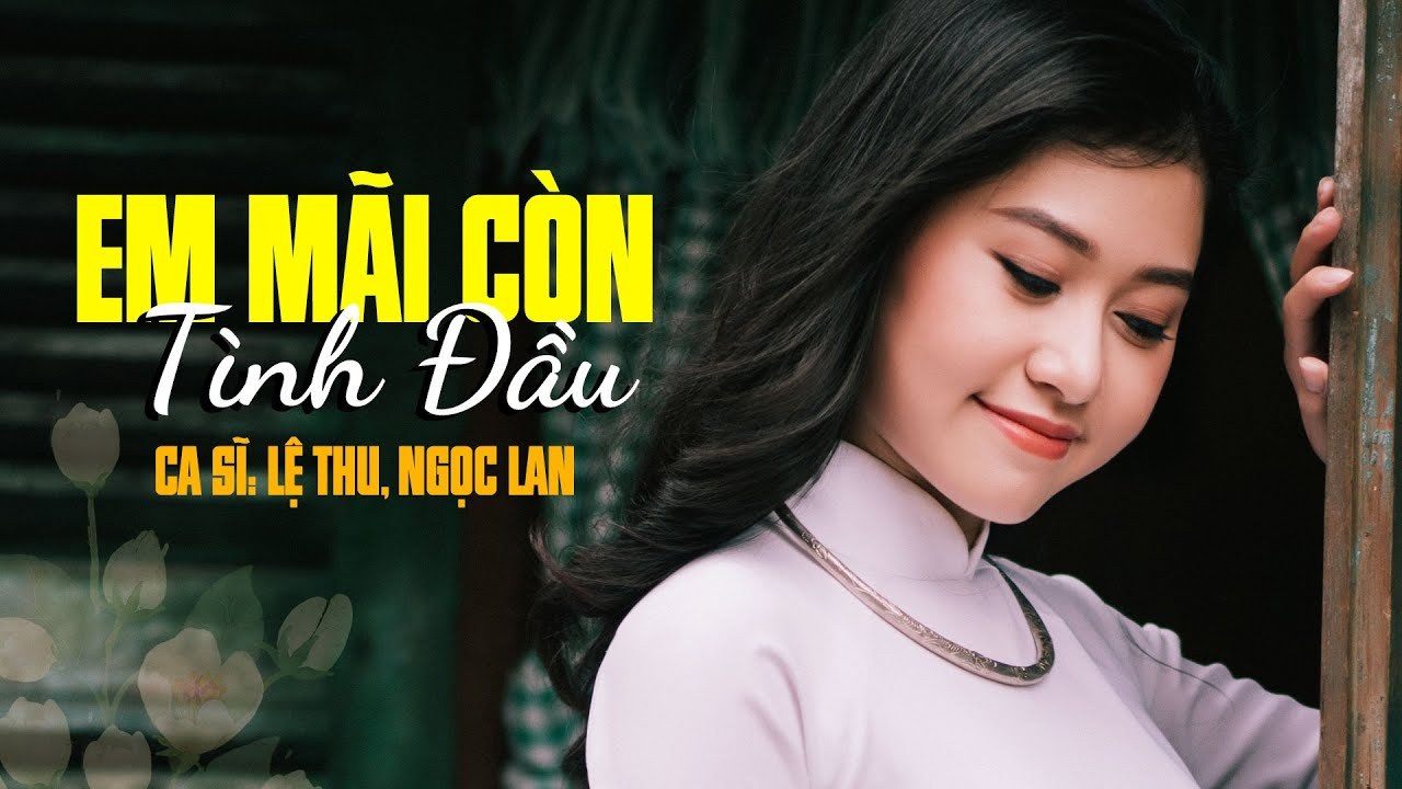 Em mãi còn tình đầu