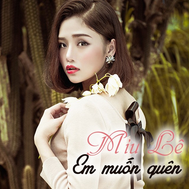 Em Muốn Quên
