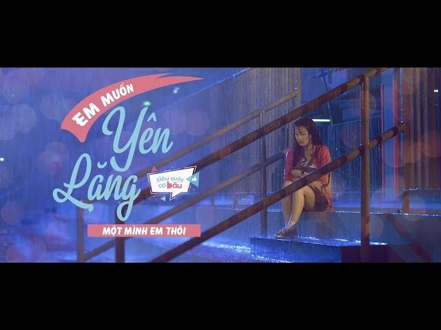 Em Muốn Yên Lặng Một Mình Em Thôi (Siêu Quậy Có Bầu OST)