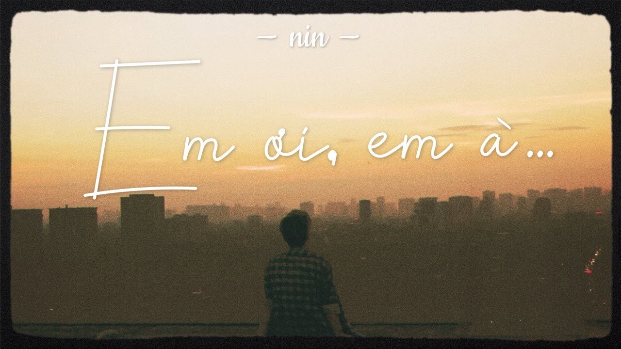 Em Ơi, Em À