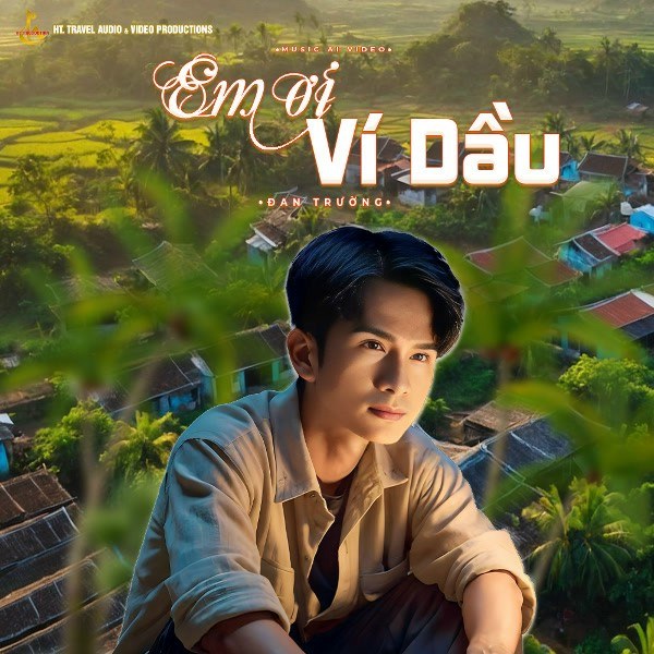 Em Ơi Ví Dầu