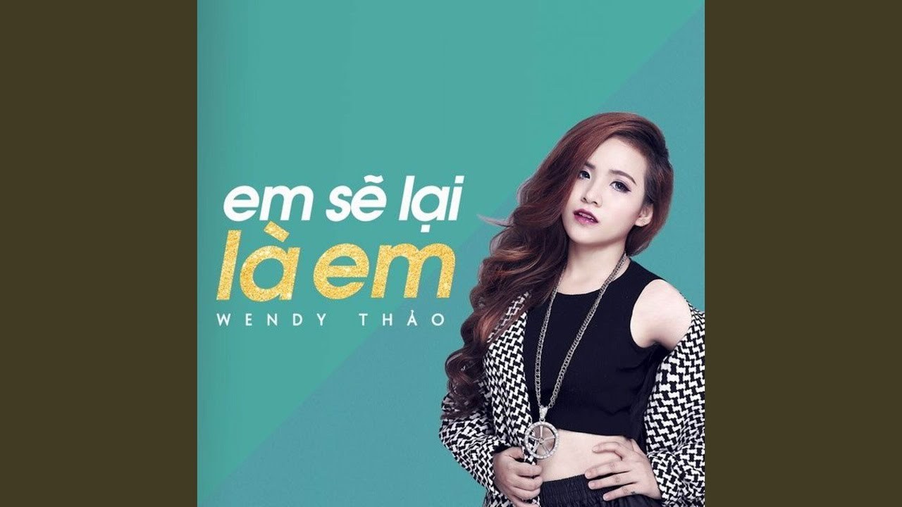 Em sẽ lại là em