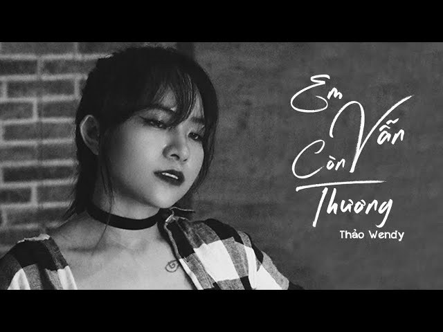 Em vẫn còn thương 