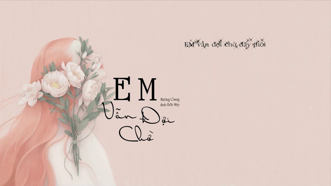 Em vẫn đợi chờ 