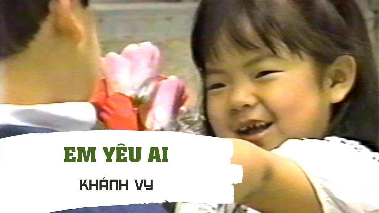 Em Yêu Ai