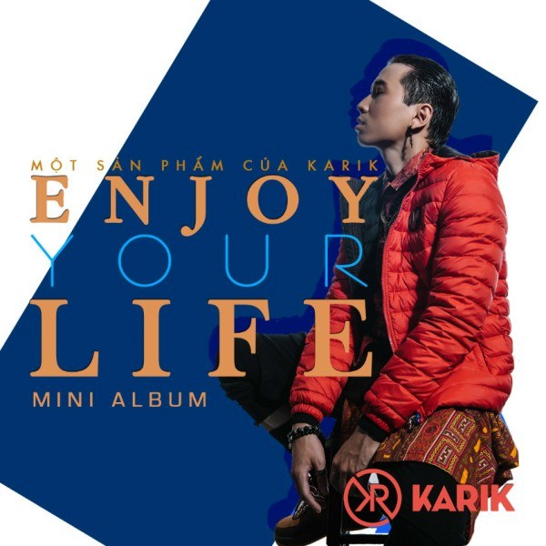 Enjoy your life