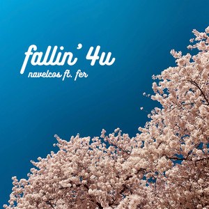 Fallin' 4U