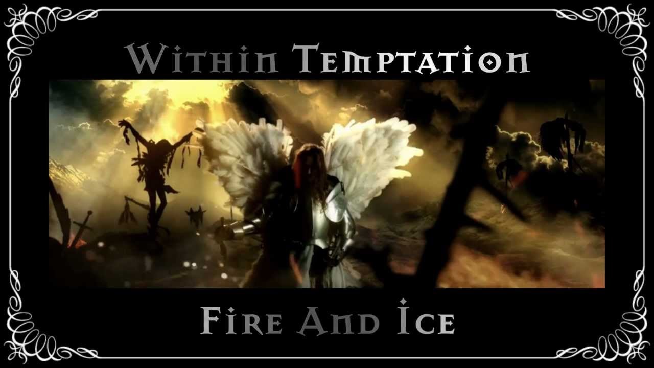 Fire And Ice - Within Temptation