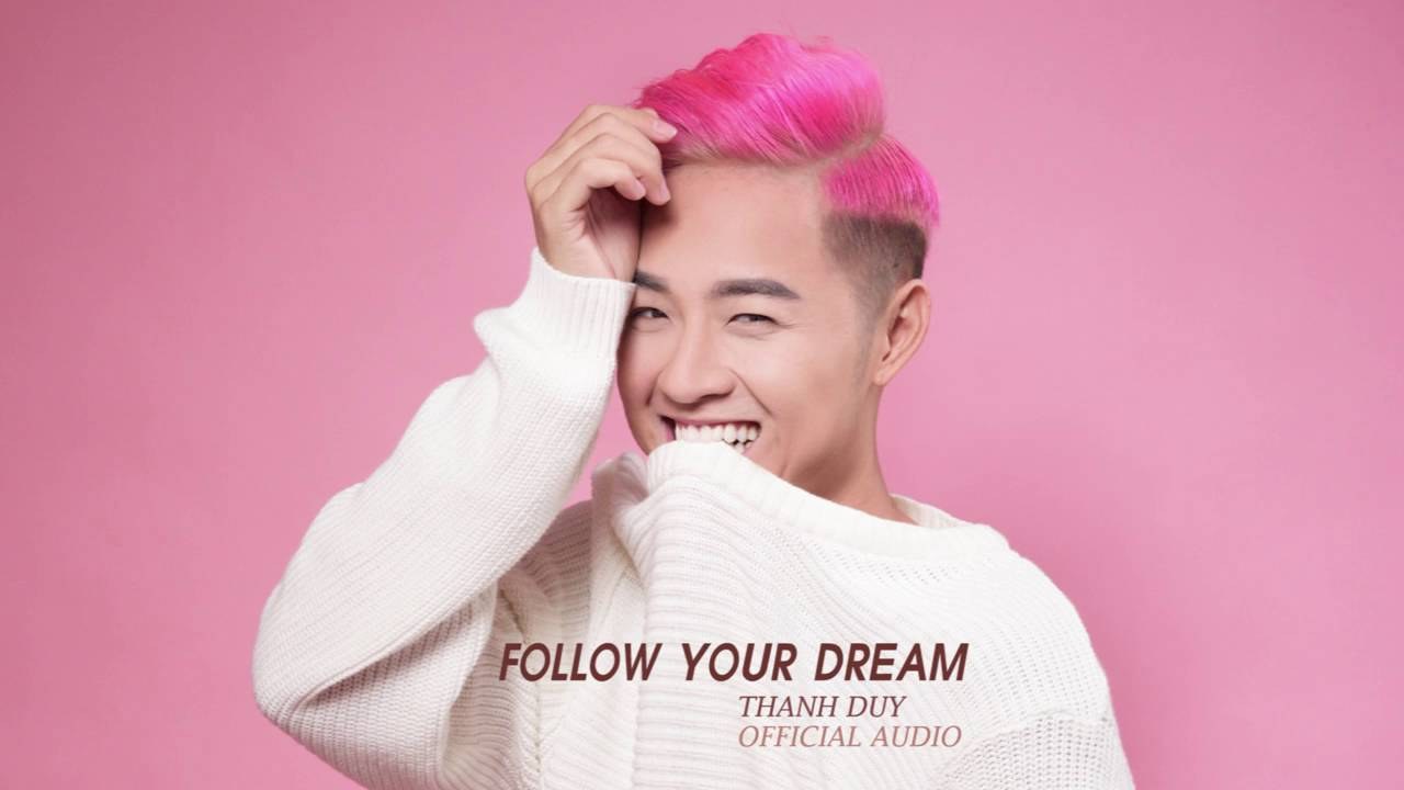 Follow your dream
