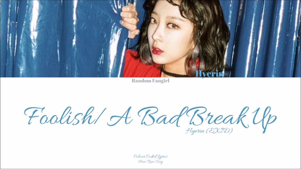 Foolish (Poor Breakup)
