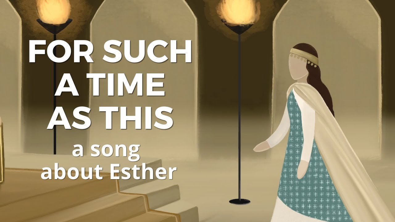 For Such A Time As This (Esther Song)