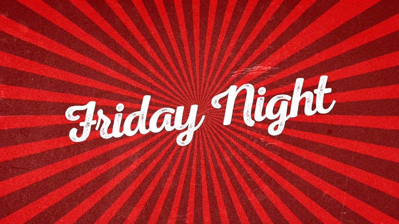 Friday night (フライデー・ナイト)