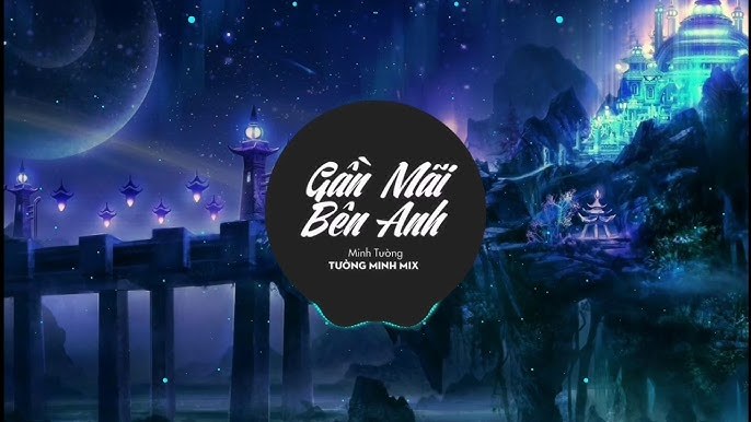 Gần Mãi Bên Anh
