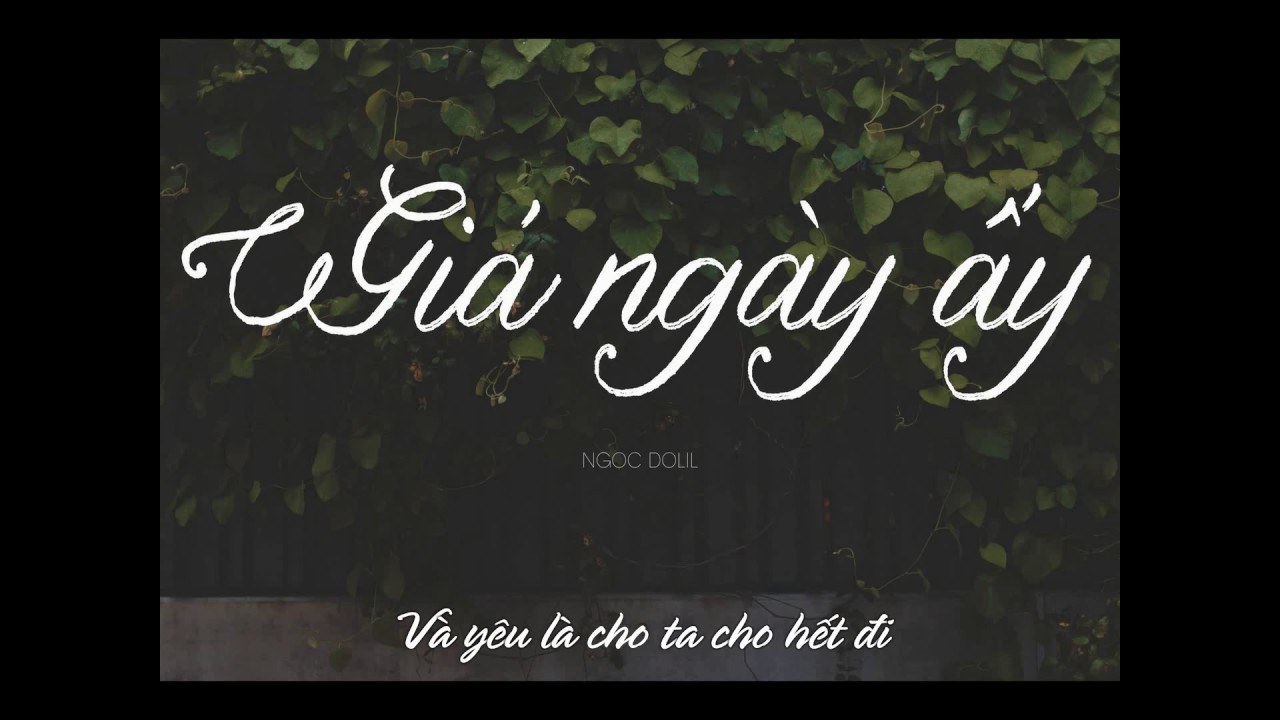 Giá Ngày Ấy (Giá Ngày Đầu Đừng Nói Thương Nhau)