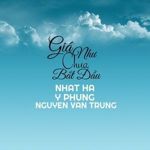 Giá Như Chưa Bắt Đầu