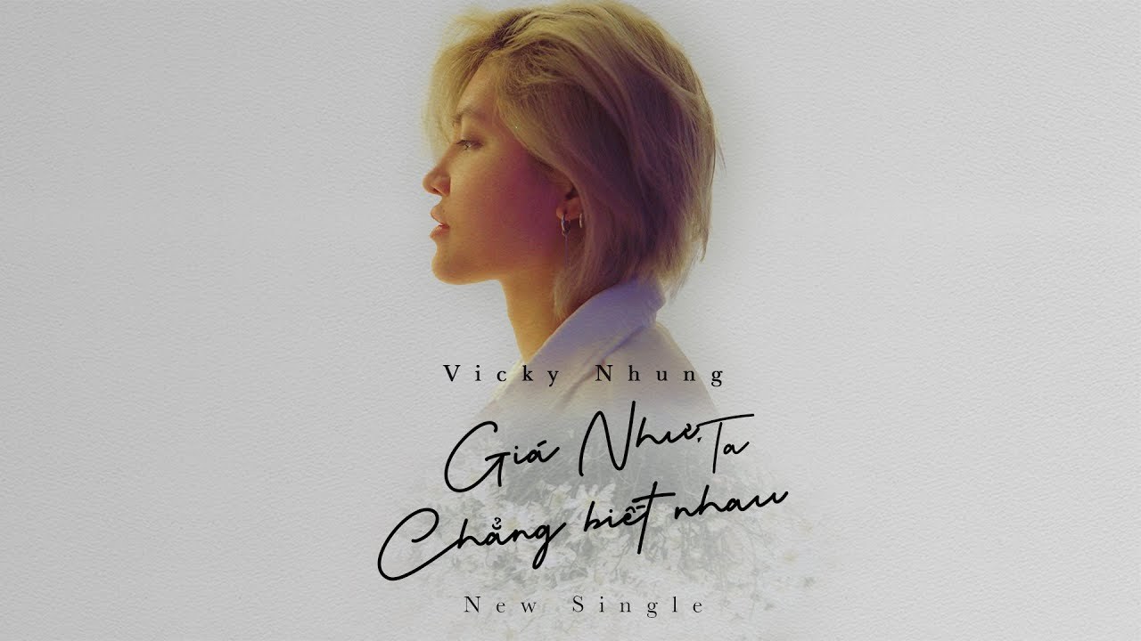 Giá Như Ta Chẳng Biết Nhau