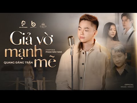 GIẢ VỜ MẠNH MẼ