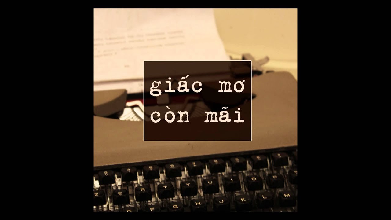 Giấc Mơ Còn Mãi