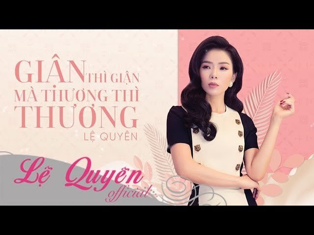 Giận Thì Giận Mà Thương Thì Thương