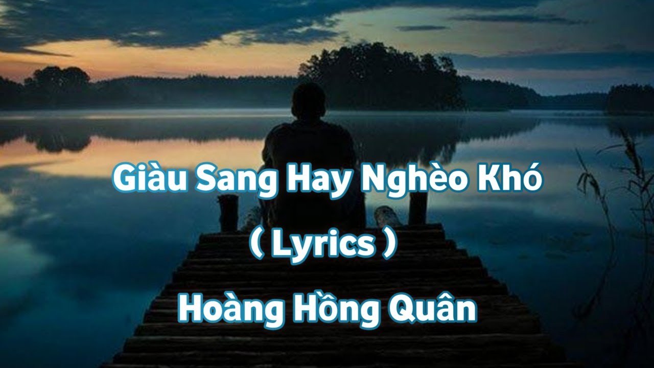 Giàu Sang Hay Nghèo Khó