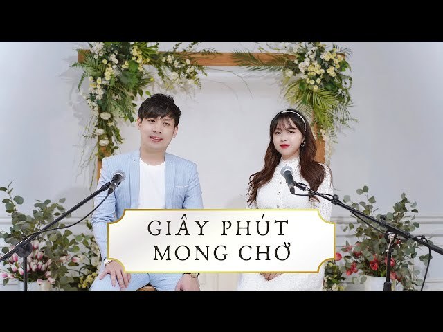 Giây Phút Mong Chờ (Thánh Ca Hôn Lễ Tin Lành)
