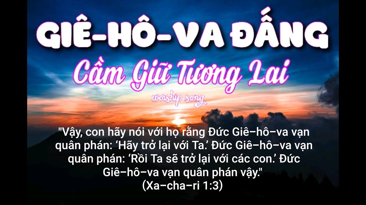 Giê-Hô-Va Đấng cầm giữ tương lai