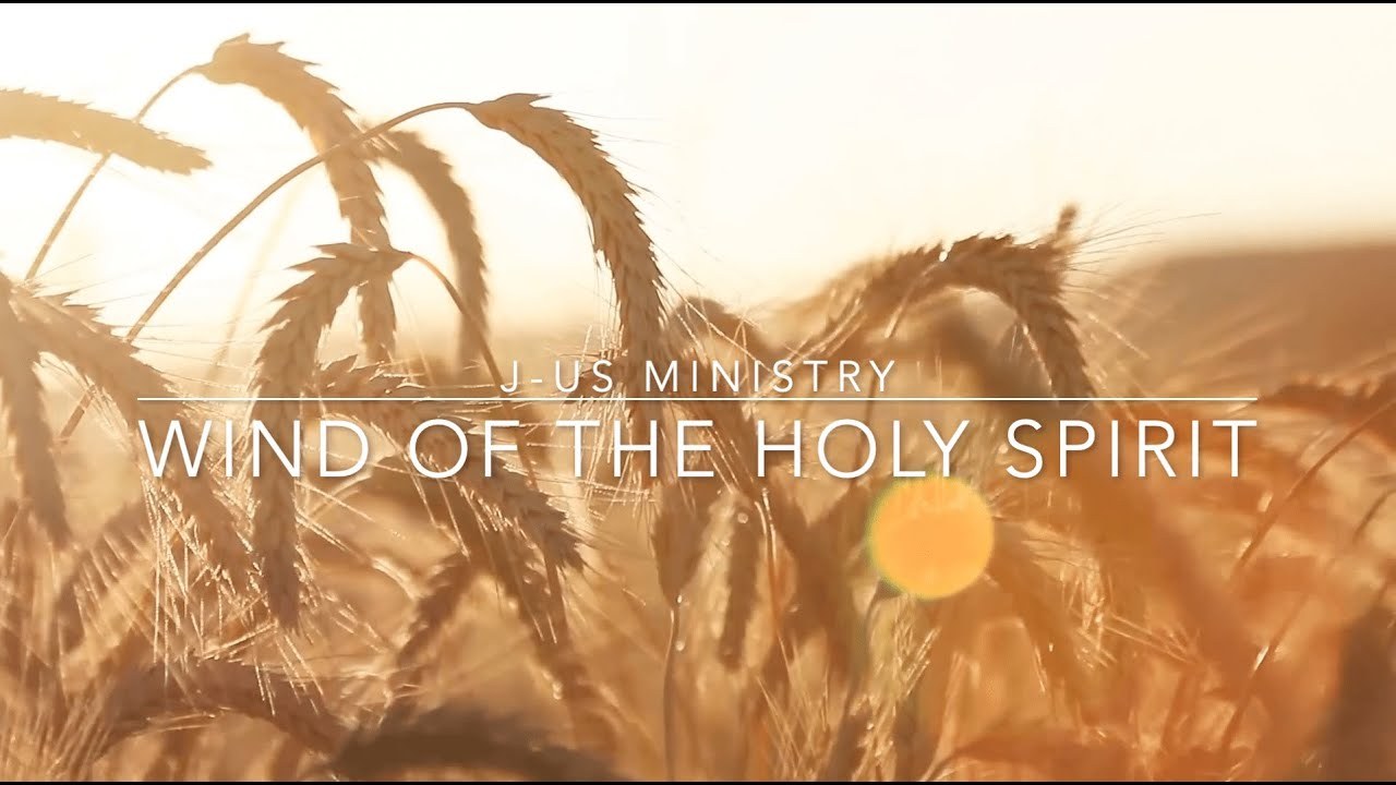 Gió của Thánh Linh (Wind of the Holy Spirit)
