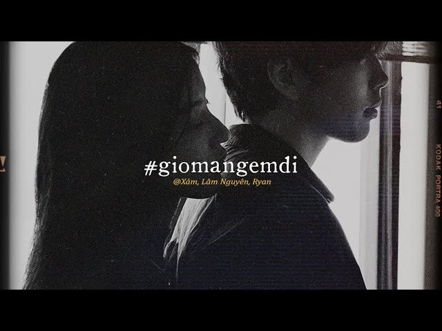 Gió Mang Em Đi