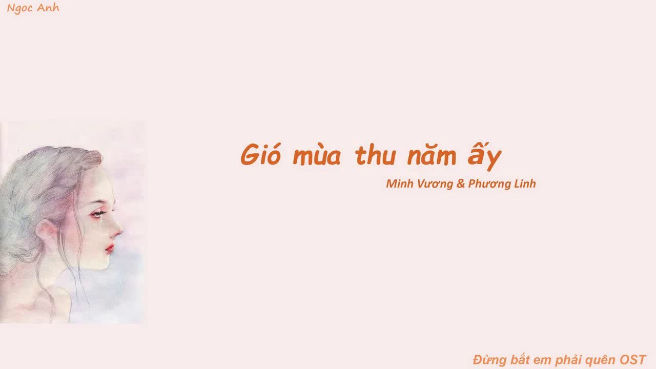 Gió mùa thu năm ấy (Đừng bắt em phải quên OST)