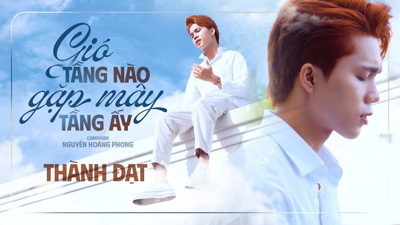 Gió Tầng Nào Gặp Mây Tầng Ấy