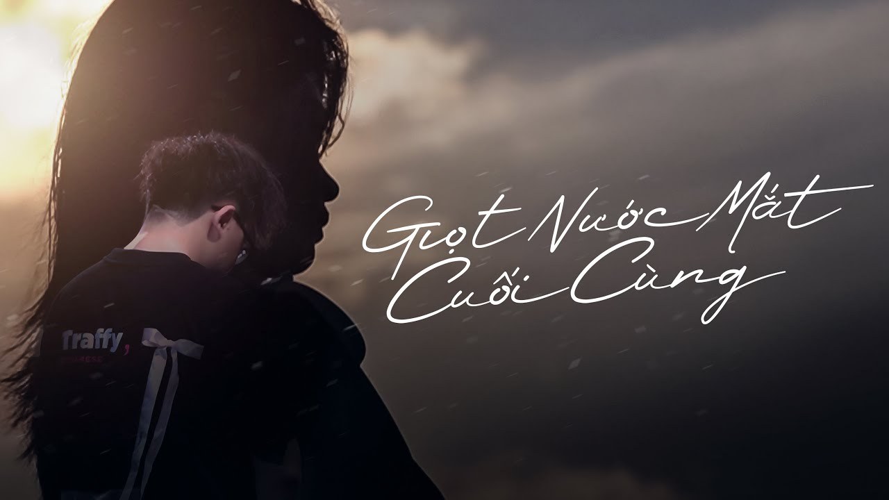 Giọt Nước Mắt Cuối Cùng