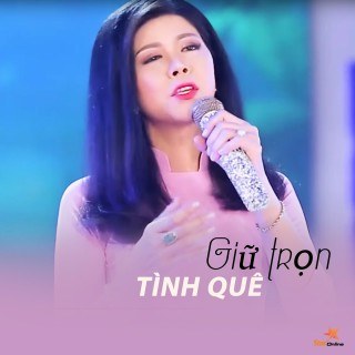 Giữ Trọn Tình Quê