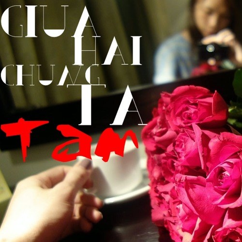 Giữa Hai Chúng Ta