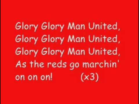Glory Glory Man United
