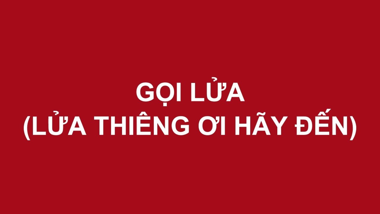 Gọi lửa thiêng