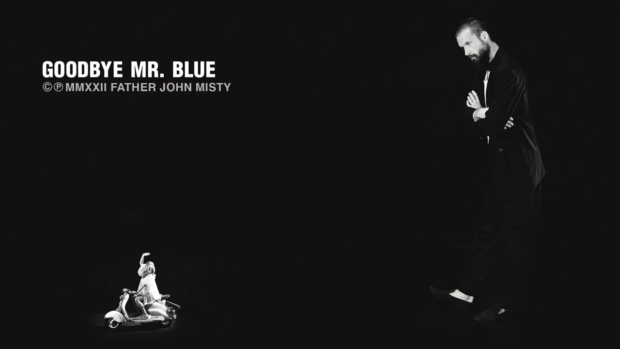 Goodbye Mr.Blue