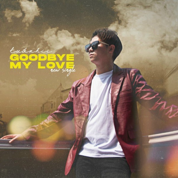 Goodbye My Love