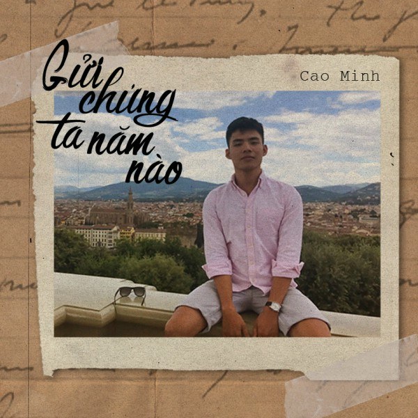 Gửi Chúng Ta Năm Nào 