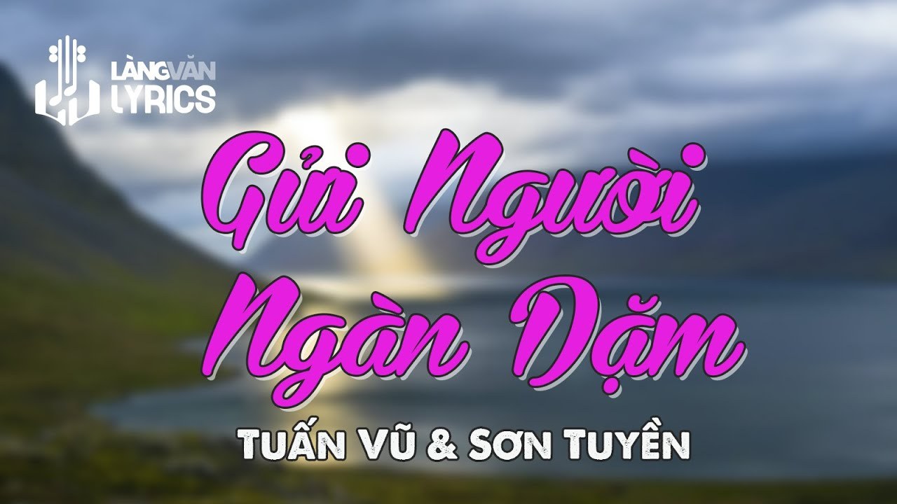 Gửi người ngàn dặm