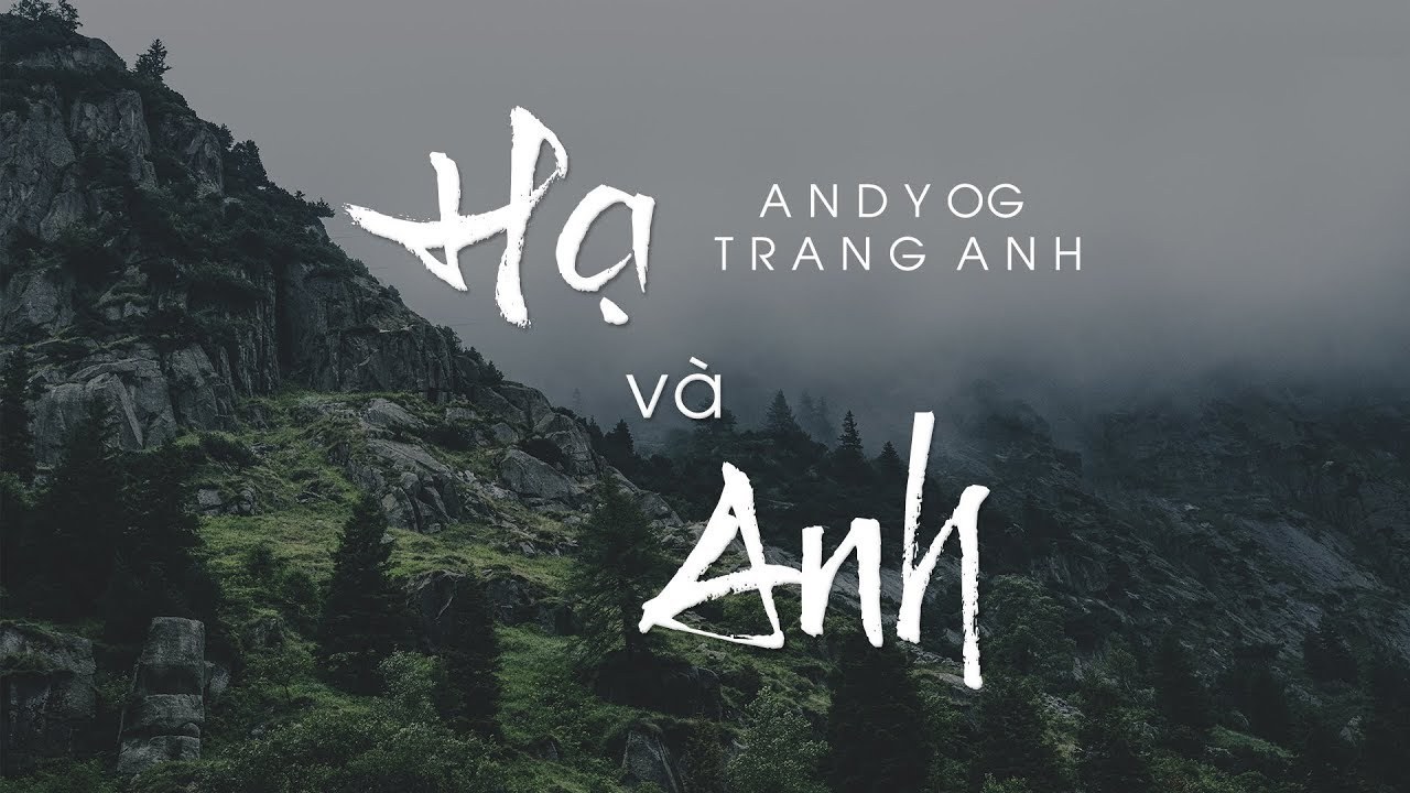 Hạ và anh