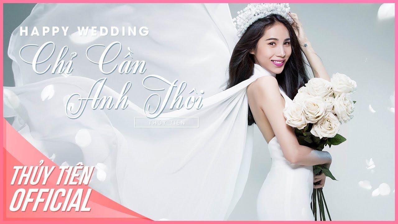 Happy Wedding (Chỉ Cần Anh Thôi)