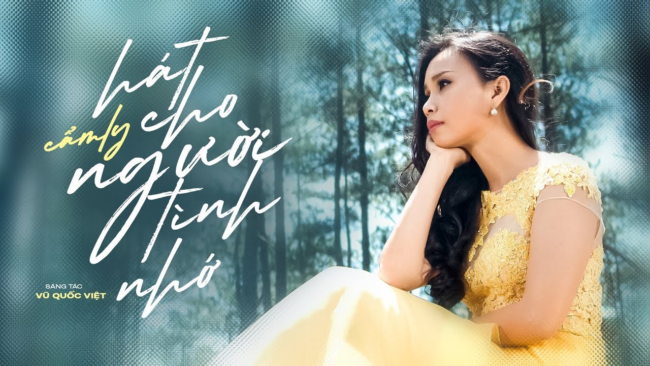 Hát cho người tình nhớ