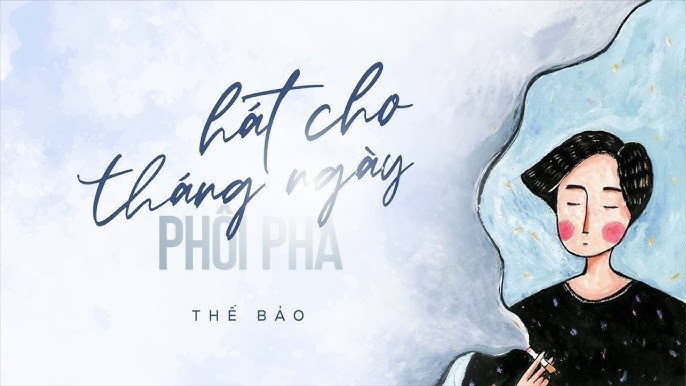 Hát Cho Tháng Ngày Phôi Pha 