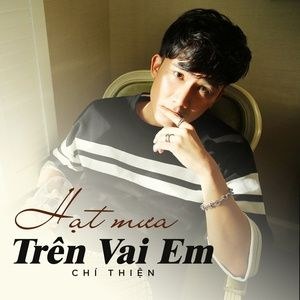 Hạt Mưa Trên Vai Em