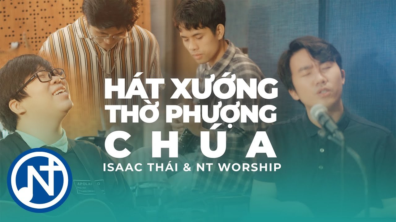HÁT XƯỚNG THỜ PHƯỢNG CHÚA