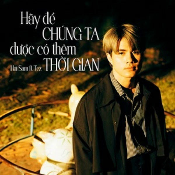 Hãy Để Chúng Ta Được Có Thêm Thời Gian