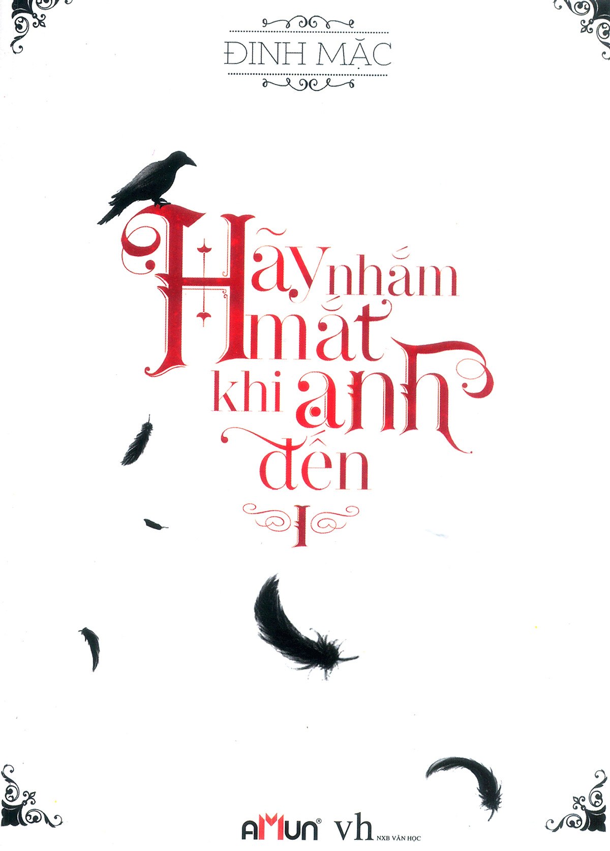 Hãy Nhắm Mắt Khi Anh Đến 