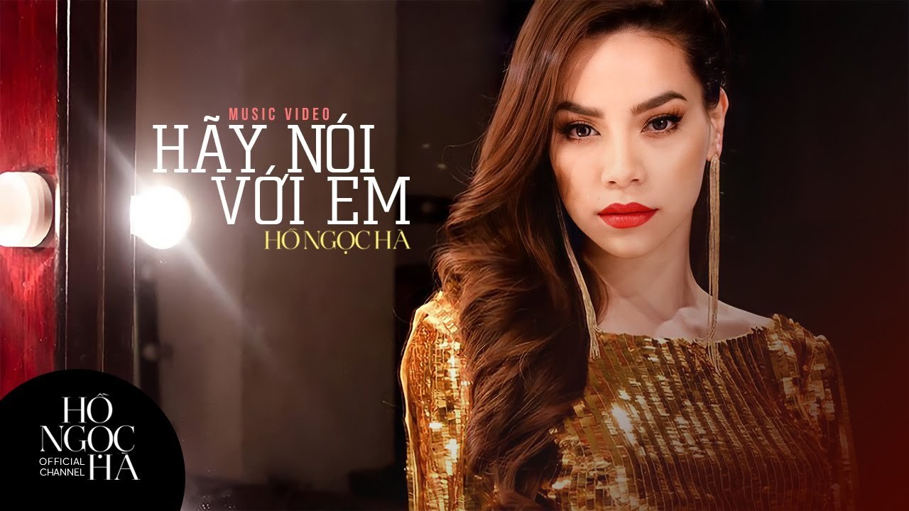 Hãy Nói Với Em - Hồ Ngọc Hà