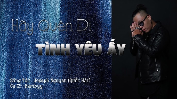 Hãy Quên Đi Tình Yêu Ấy