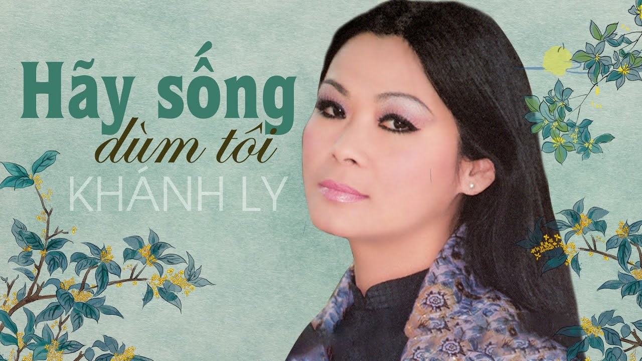 Hãy Sống Dùm Tôi